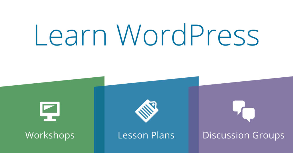 Learn WordPress - workshops, lesson plans, discussion groups